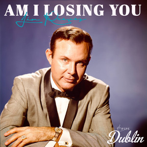 Am I Losing You (Remastered)