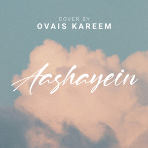 Aashayein (Pop)