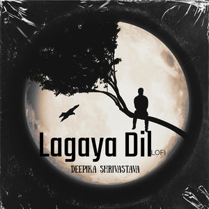 Lagaya Dil - Lofi