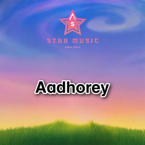 Aadhorey