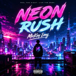 NEON RUSH