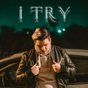 I Try