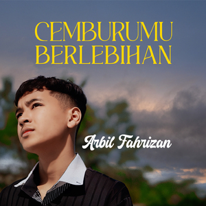 Cemburumu Berlebihan