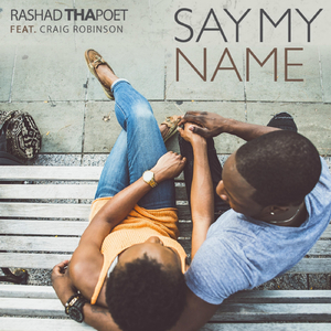 Say My Name (feat. Craig Robinson)
