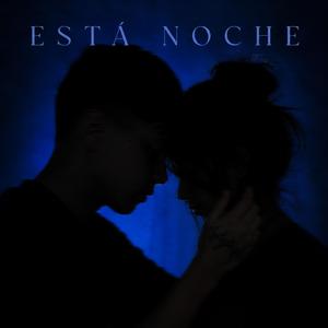 ESTÁ NOCHE