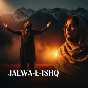 Jalwa-e-Ishq