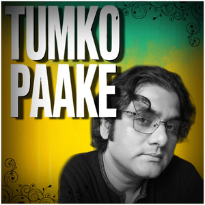Tumko Paake