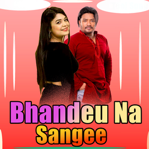 Bhandeu Na Sangee