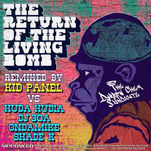 The Return Of The Living Bomb (Huda Hudia & DJ30A vs Kid Panel Remix)