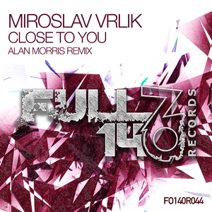 Close To You (Alan Morris Extended Remix)