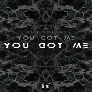 You Got Me! (feat. Tilden Parc & Obsdn)