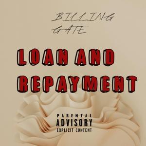 LOANS AND REPAYMENT
