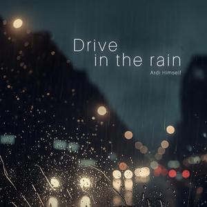 Drive in the rain