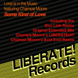 Some Kind Of Love (feat. Champa Moore) (Acid Evol Mix)