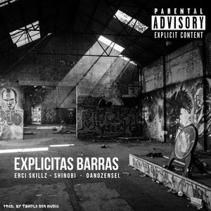 Explícitas Barras (feat. Shin0bi & Danozen)