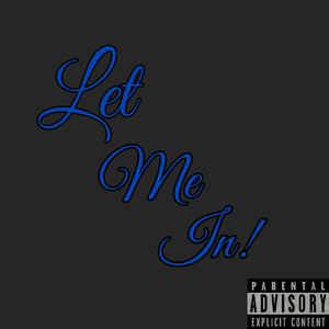 Let Me In (feat. Ave 5630)