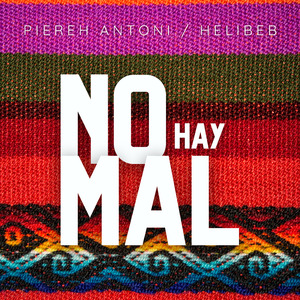 No Hay Mal