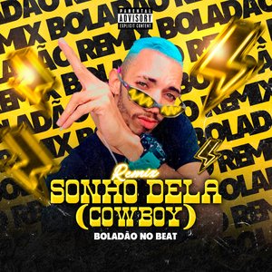 Sonho Dela (Cowboy) Remix