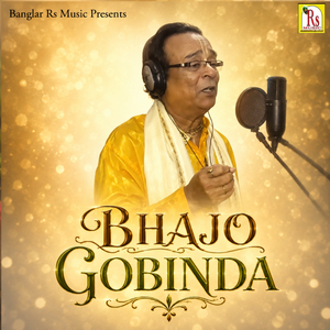BHAJO GOBINDA