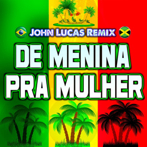 De Menina pra Mulher