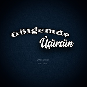 Gölgemde Üşürsün