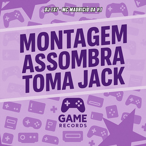 Montagem Assombra Toma Jack