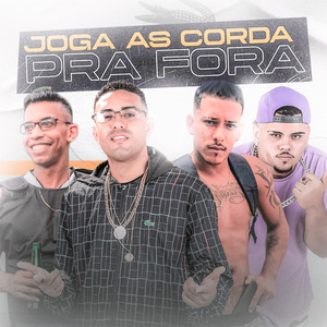 Joga as Corda pra Fora