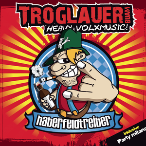 Haberfeldtreiber (Troglauer Buam Party Mix)