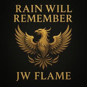 Rain Will Remember