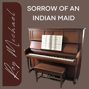 Sorrow Of An Indian Maid
