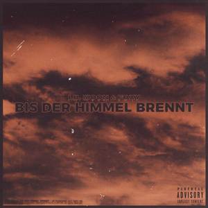 Bis der Himmel brennt