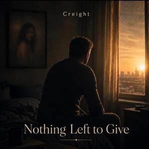 Nothing left to give