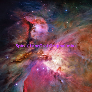Spin （LangTsai Original mix)