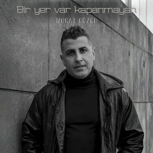 Bir Yer Var Kapanmayan