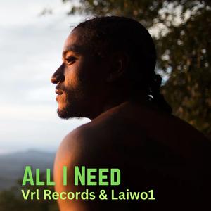All I Need (feat. Vrl Records) (Lloyd Remix)