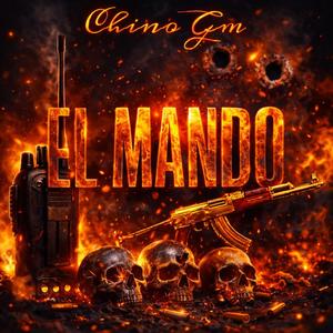 El Mando (Chino GM)