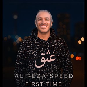 Alireza Speed-First Time