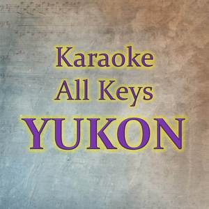 YUKON (karaoke Version)