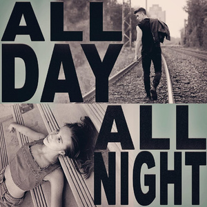 All Day All Night