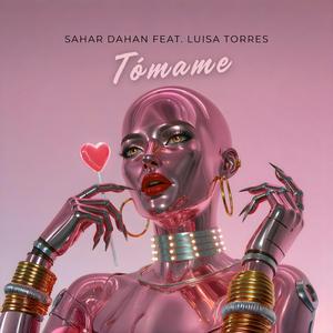 Tómame (feat. Luisa Torres)