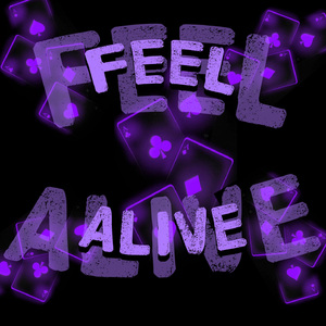 Feel Alive (Slowed)