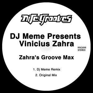 Zahra's Groove Max (Dj Meme Remix)