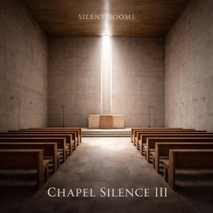 Chapel Silence III (Empty Pews)