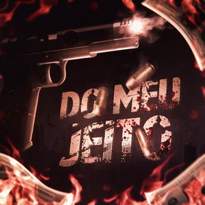 Anti-Heróis, Do Meu Jeito