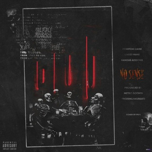 No Sense (Prod. Metro Boomin & Frozengangbeatz)