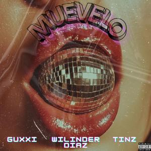 Muevelo (feat. Wilinder Diaz & Tinz)