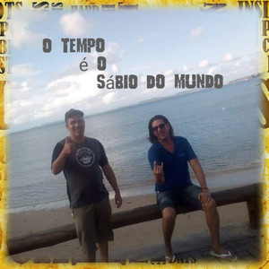 O Tempo É o Sábio do Mundo