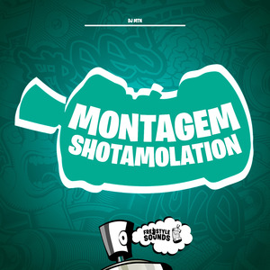 MONTAGEM SHOTAMOLATION
