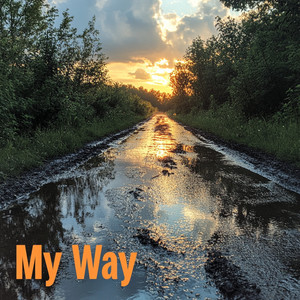 My Way (Slowed)