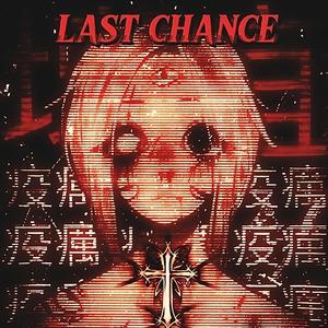 LAST CHANCE